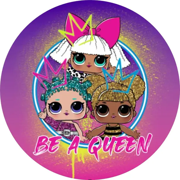 Kulatý jedlý obrázek na dort – LOL Surprise, Tři panenky a nápis Be a Queen (růžová, fialová, zlatá)
