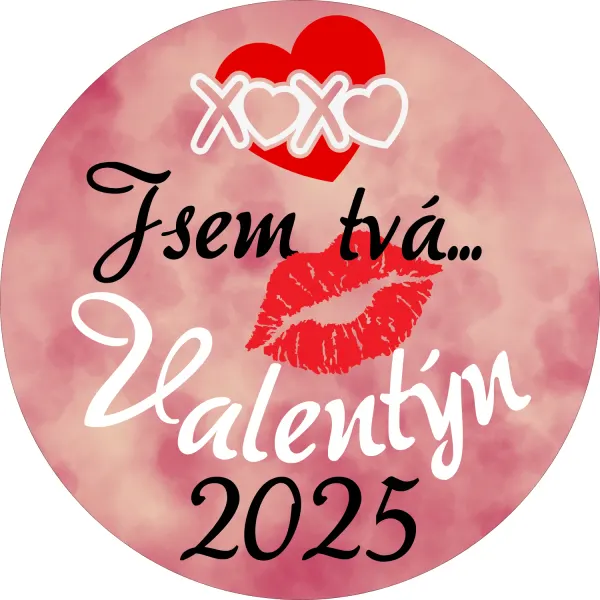Kulatý jedlý obrázek na dort – Valentýn 2025, jsem tvá (růžová, červená, bílá)